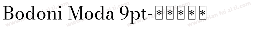 Bodoni Moda 9pt字体转换